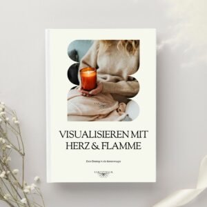 Visualisieren lernen und Kerzenmagie